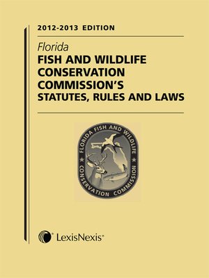 cover image of Florida Fish and Wildlife Conservation Commission's Statutes, Rules and Laws